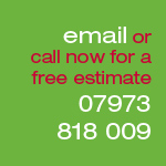 Email or call us on 07973 818 009 for a free estimate 